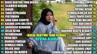 REVINA ALVIRA - BAGAI RANTING YANG KERING || DANGDUT LAWAS FULL ALBUM TERBARU 2025