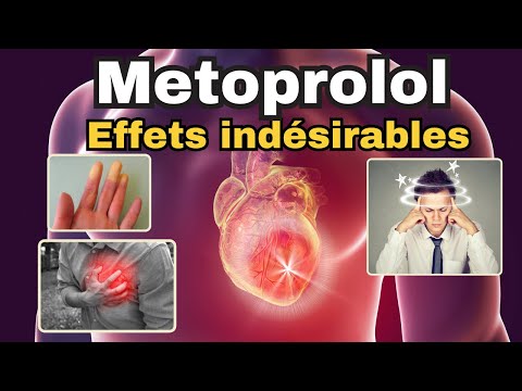 EFFETS INDÉSIRABLES du Metoprolol (Bêta-bloquant) à connaître ABSOLUMENT