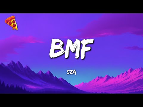 SZA- BMF (LYRICS)