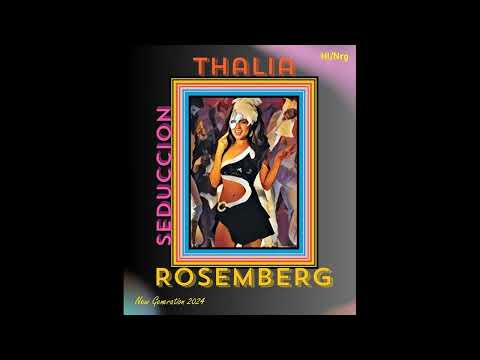 Thalia ft. Rosemberg / Seduccion (Hi/Nrg New Generation)