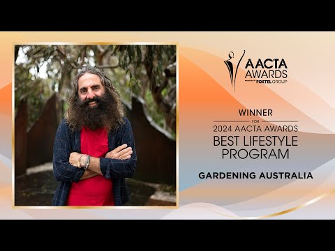 Gardening Australia wins Best Lifestyle Program at the 2024 AACTA Awards