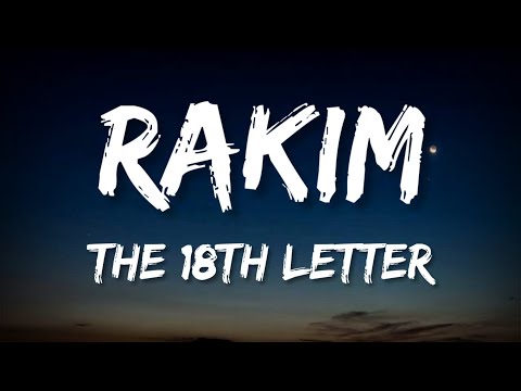 Rakim - The 18th Letter (Lyrics)