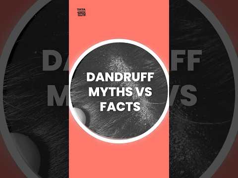 Dandruff: MYTHS VS FACTS| How to Get Rid of Dandruff| डैंड्रफ होने से कैसे बचाये #dandruff #haircare