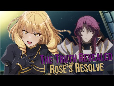 Rose Discovers the Truth & Her New Resolve - Mordred Arrives!! | Episode 11 Cut Content