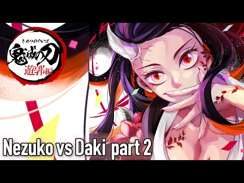 Nezuko vs Daki Theme【Demon Slayer S2】Kimetsu no Yaiba Soundtrack