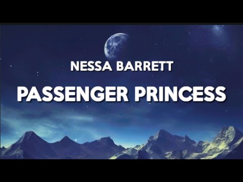 Nessa Barrett - PASSENGER PRINCESS (Lyrics)