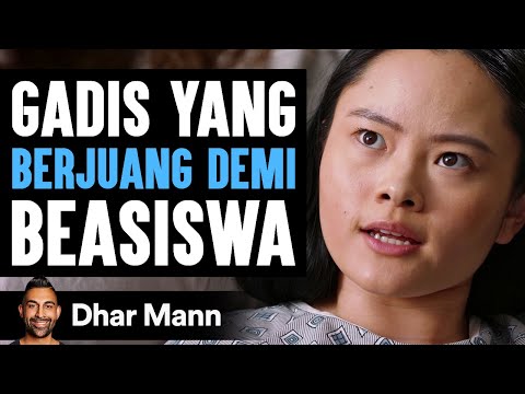 Gadis yang BERJUANG DEMI Beasiswa | Dhar Mann Studios