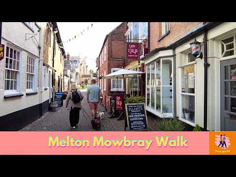 Melton Mowbray Walk | 2024 | Leicestershire England| Here We Go Walks