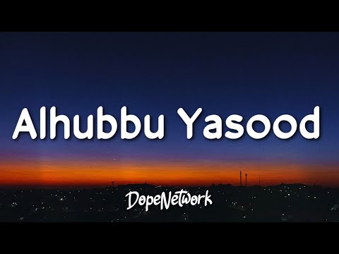 Maher Zain - Alhubbu Yasood (Lyrics)