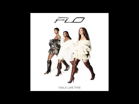 FLO - Walk Like This (Audio)