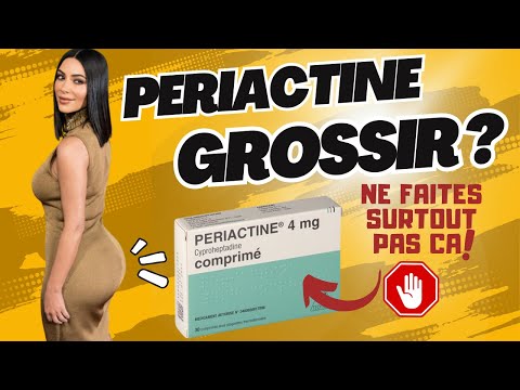 PERIACTINE - Médicament pour GROSSIR ?