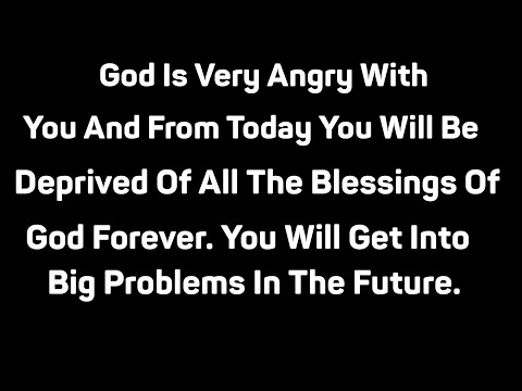 GOD SAYS 💌 YOU WILL BE DEPRIVED OF ALL THE BLESSINGS OF GOD FOREVER..!! GOD MESSAGE