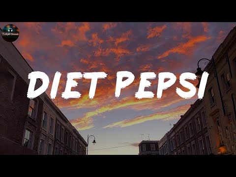 Diet Pepsi - Addison Rae (Lyrics)