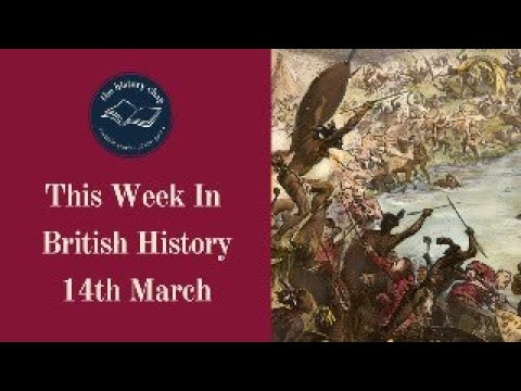 Live Show - British History This Week (14th March)