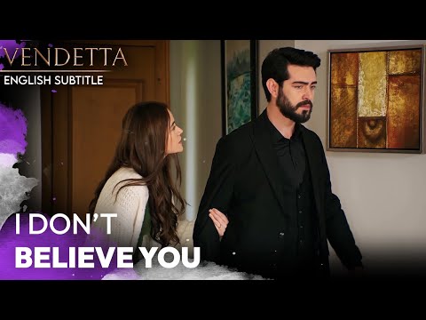 I Don't Believe You - Vendetta English Subtitled | Kan Cicekleri