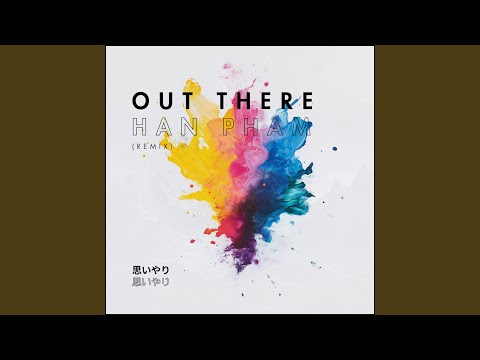 Out There (Remix)