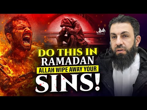 DO THIS IN RAMADAN ALLAH WIPE AWAY YOUR SINS | Belal Assaad