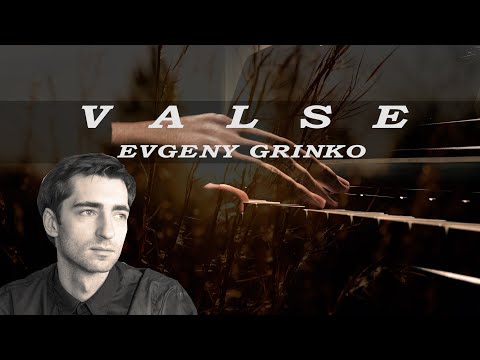 Valse by Evgeny Grinko | Cinematic Piano Cover