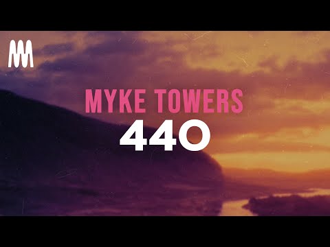 Myke Towers - 440 (Letra/Lyrics)