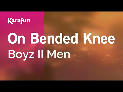 On Bended Knee - Boyz II Men | Karaoke Version | KaraFun