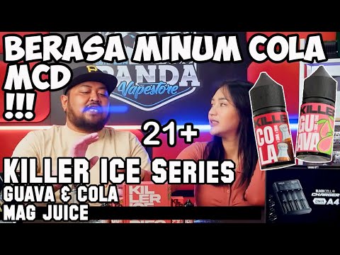 BERASA MINUM COLA MCD | KILLER ICE SERIES COLA & GUAVA by MAG JUICE & MV Distribution