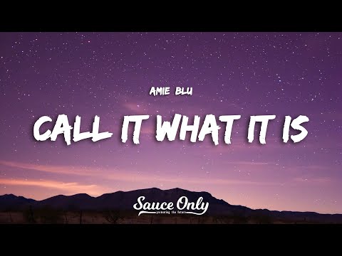 Amie Blu - call it what it is (Lyrics)