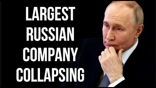 RUSSIA's Largest Business is Collapsing