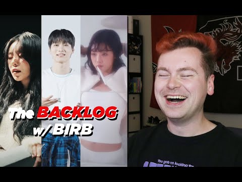 The BACKLOG w/ BIRB (Big Ocean, (G)I-DLE Minnie, MAMAMOO Wheein, NEWBEAT, PENTAGON Wooseok Reaction)