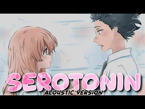 Nightcore - Serotonin (Acoustic Ver.)