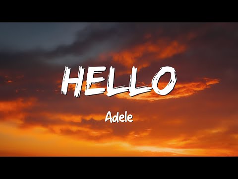 Hello - Adele (Lyrics)