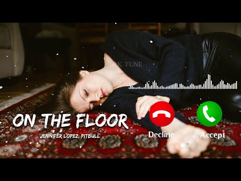 Jennifer Lopez - On The Floor (Ringtone) ft. Pitbull