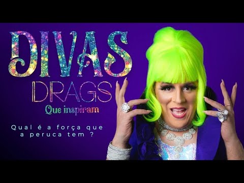 Divas Drags que Inspiram [Teaser]