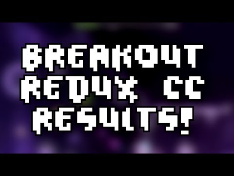 Breakout Redux CC Results