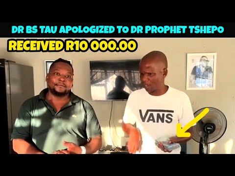 Dr Bs Tau apologized to Dr prophet Tshepo & received R10K | Boitumelo & Bs tau don't see eye 2 eye