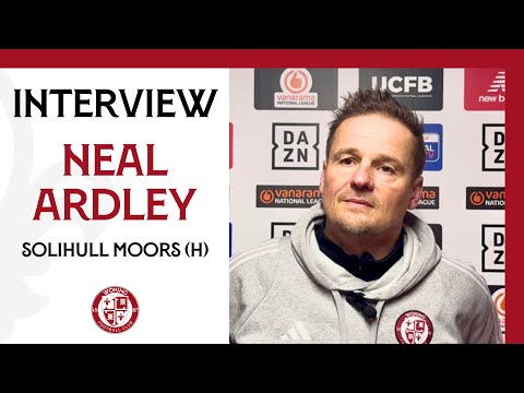 Woking 1-0 Solihull Moors | Neal Ardley Interview