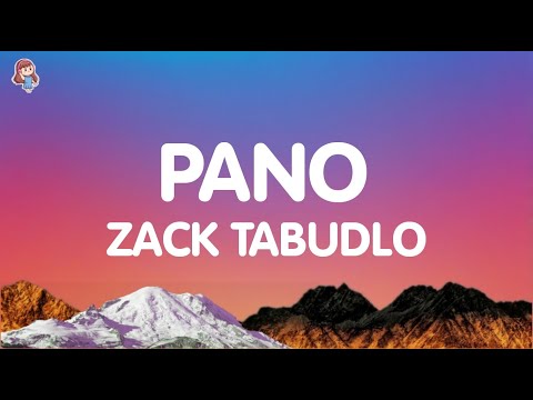 Zack Tabudlo - Pano (Lyrics)