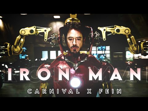 [4K] Iron Man Edit - "I am Iron Man" | Carnival x Fein Remix