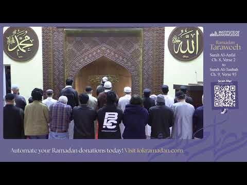 Taraweeh 2025 Night #8 | Ch. 8 Verse 2 - Ch. 9 Verse 93 | 3/7/25 | Donate at SupportIOK.com