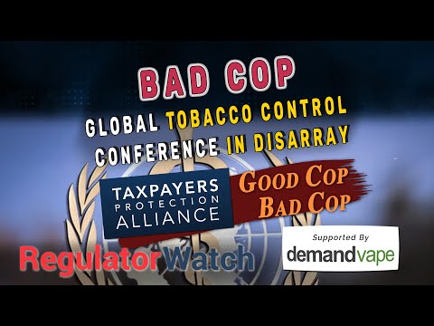 BAD COP | Global Tobacco Control Conference in Disarray | RegWatch (Live)