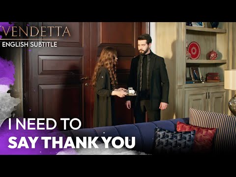 I Need to Say Thank You - Vendetta English Subtitled | Kan Cicekleri