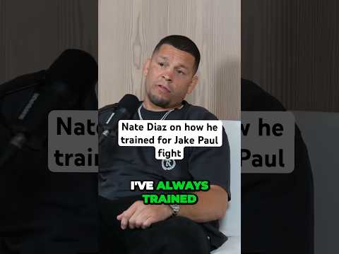 How Nate Diaz Trained for the Jake Paul fight #pauldiaz #diazarmy #fullsendpodcast #jakepaul #fight