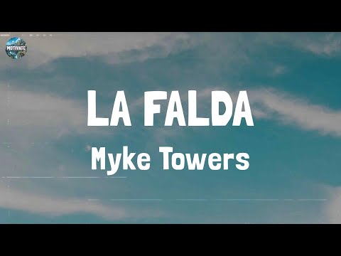 Myke Towers - LA FALDA (Lyrics)