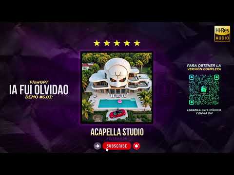 FlowGPT - DEMO #6.03: IA fui olvidao  🎙️ ACAPELLA STUDIO (Filtrar IA)