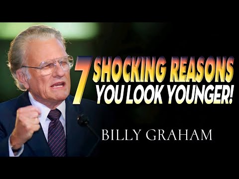 7 Shocking Reasons Why You Look Younger Than Your Age | Billy Graham’s Truth