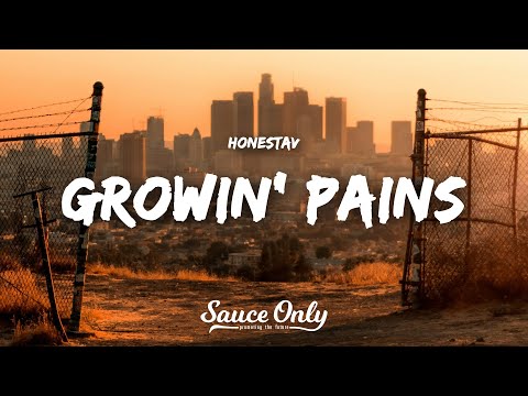 honestav - Growin' Pains (Lyrics)