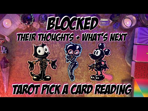 🚫BLOCKED! Their Current Thoughts and Feelings🚫 Tarot Pick a Card Reading