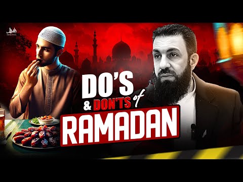 DOS AND DONTS OF THE RAMADAN (Must Watch Reminder) | Belal Assaad