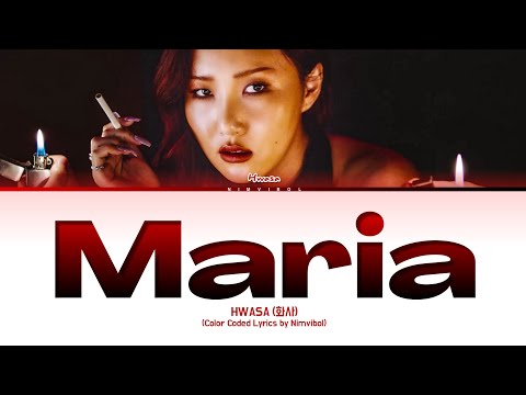 HWASA (화사) – 'Maria 마리아' Lyrics (Color Coded Lyrics)