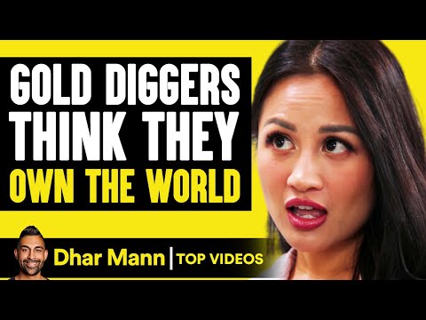 Gold Diggers Think They Own The World | Dhar Mann