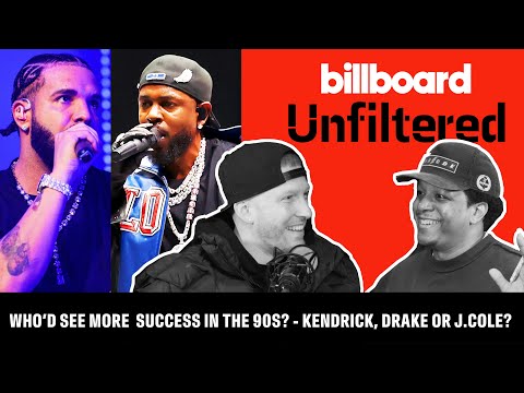 90s Success Analysis for Drake, Kendrick, J. Cole With DJ Drewski | Billboard Unfiltered